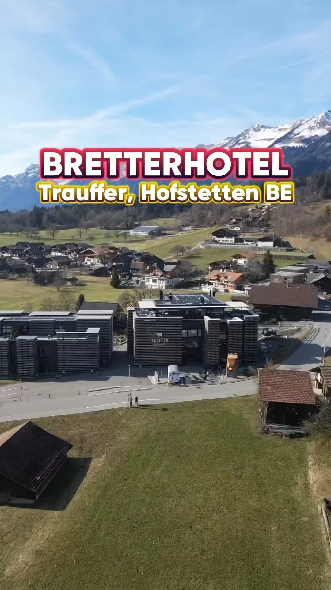 Brretterhotel von Trauffer